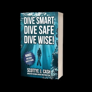 Dive Smart, Dive Safe, Dive Wise