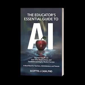 May include: A book titled "The Educator's Essential Guide to AI" features a red apple with a green stem. The cover includes the title in white, with the letters "AI" in a large, bold font. The book promises to help teachers, administrators, and parents.