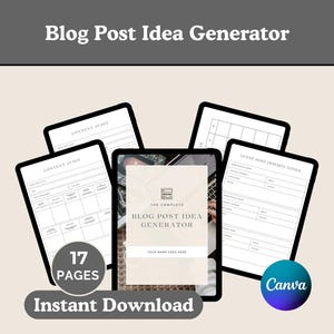 May include: A digital product titled "Blog Post Idea Generator" with the text "Instant Download" and "17 Pages." The image shows several digital tablets displaying worksheets and a Canva logo. The product is designed to help generate blog post ideas.
