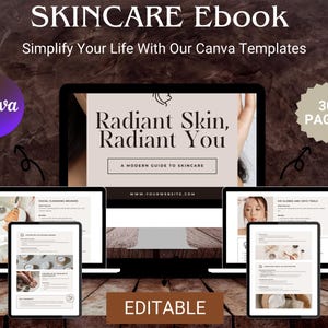 Peut inclure: Un ebook numérique sur les soins de la peau affiché sur des ordinateurs portables et des tablettes. La couverture de l'ebook indique "Radiant Skin, Radiant You" et "A Modern Guide to Skincare". Le logo Canva est visible, ainsi que le texte "30 Pages" et "Editable".
