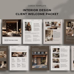 May include: A Canva template for an Interior Design Client Welcome Packet. The design features a series of pages with interior design images and text. The colour scheme is neutral with shades of brown and white. The text includes the words "Interior Design" and "Client Welcome Packet."