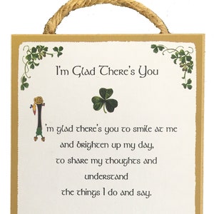 I'm Glad There's You - Irish Friendship Blessing - 5x10 Inch Hanging Wooden Plaque