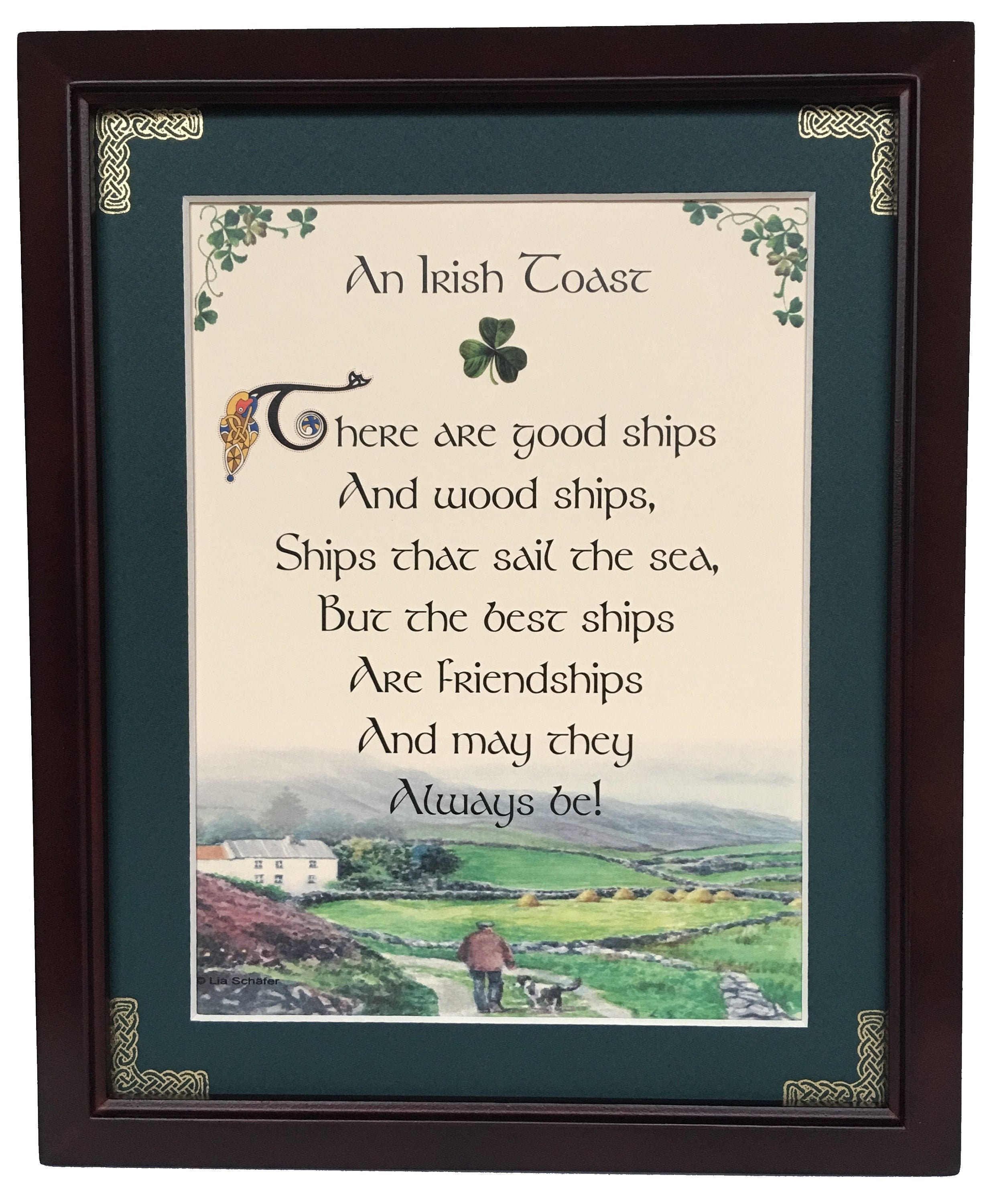 There are Good Ships, Wood Ships, and Friendships. An Irish Toast, Framed and Personalized with Custom Message