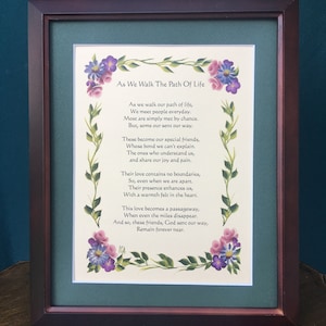 Friends, As We Walk The Path Of Life, Friendship Gifts, Friend Gift, Personalizable Blessing Framed with Green Matting