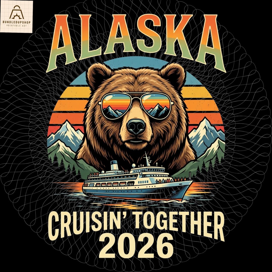 Buy Alaska Cruising Together 2026 PNG: Family Vacation Group Trip Png ...