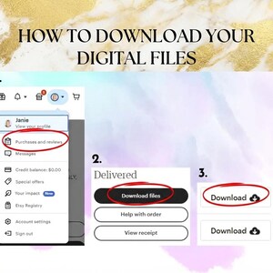 May include: A guide on downloading digital files, showing Etsy account navigation. The image highlights the "Purchases and reviews" section, then the "Download files" button, and finally, the "Download" button, with text instructions.