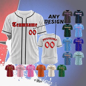 May include: Baseball jerseys in various colors, including black, blue, green, and pink. The jerseys feature vertical stripes, team names, and numbers. The text "ANY DESIGN" is also visible.
