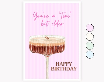 A Tini Bit Older Birthday Card | Expresso Martini Birthday Card | Martini Card | Classy Birthday Card | Instant Download | Printable