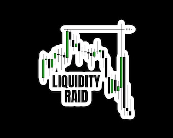 Adesivo Liquidity Raid – Concetto di denaro intelligente ICT / Regalo per trader di Forex e futures / Adesivo in vinile per il mercato azionario