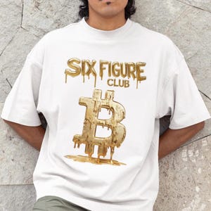 Übergroßes Six Figure Club T-Shirt | Gold Bitcoin Tropfenfänger Shirt | Krypto Trader T-Shirt | BTC Anker Streetwear