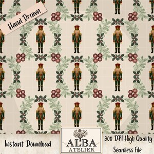 May include: A repeating pattern of nutcracker soldiers in green and gold uniforms, surrounded by wreaths of green leaves and red berries. The words "Hand Drawn" and "Instant Download" are visible. The image is a seamless file.