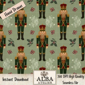 May include: A repeating pattern of toy nutcracker illustrations in green, red, and gold on a light green background. Decorative elements and the words "Hand Drawn" and "Instant Download" are also visible in the image.