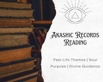 Akashic Records Reading | Past Life Insights & Soul Purpose | 5-7 Page PDF
