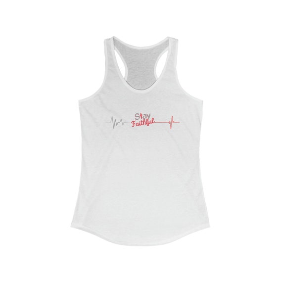 Stay Faithful heartbeat Racerback Tank SLIM FIT