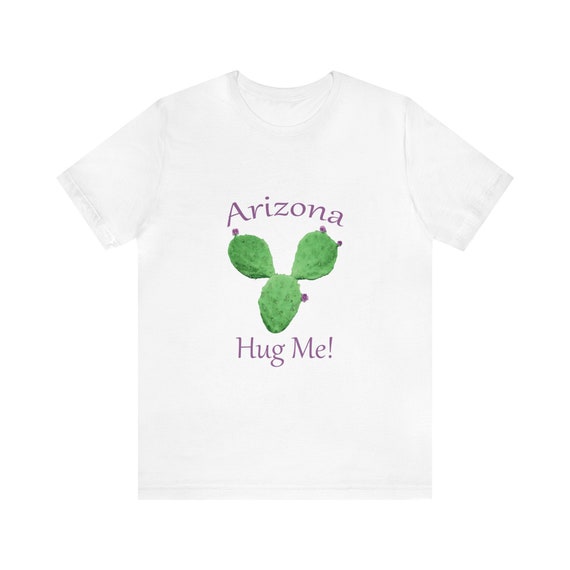 Arizona Hug Me! Tee