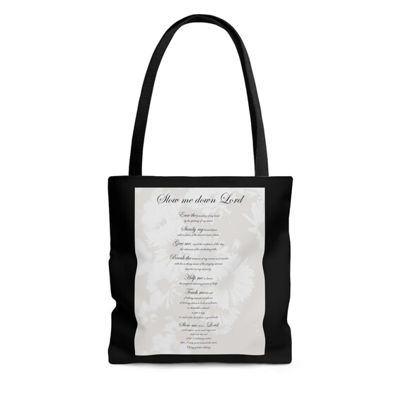 Slow me down Lord Tote Bag