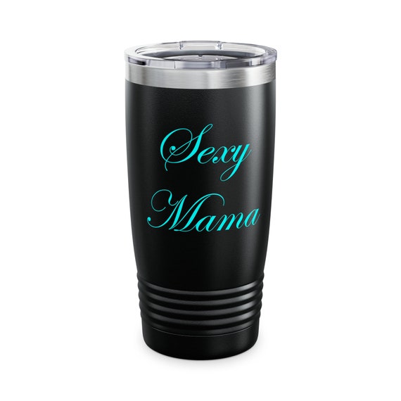 Sexy Mama Ringneck Tumbler, 20oz