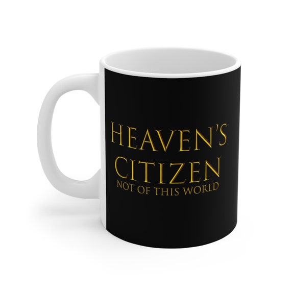 Heaven's Citizen Mug 11oz