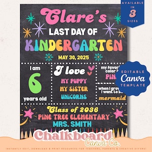 Puede incluir: Un letrero estilo pizarra con el texto "Clare's Last Day of Kindergarten" en letras coloridas y divertidas. El letrero incluye detalles como la fecha, la edad, las cosas favoritas y las aspiraciones futuras, perfecto para un recuerdo de graduación de jardín de infancia.