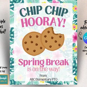 Peut inclure: Une affiche imprimable sur le thème tropical annonçant "Chip Chip Hooray! Spring Break is on the way!" de la part de l'ABC Elementary PTO. L'affiche présente deux biscuits aux pépites de chocolat dessinés et un fond de feuilles tropicales.