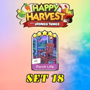 May include: A digital game card titled Porch Life from the Happy Harvest with Looney Tunes collection. The card features a brown rocking chair on a porch at dusk, topped with five yellow stars and labeled +1. The text SET 18 appears below.
