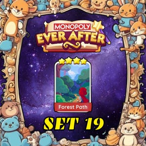 May include: Monopoly Ever After game card featuring a forest scene with the text "Forest Path" and "SET 19". The card is surrounded by a decorative frame with cartoon characters and the Monopoly logo.