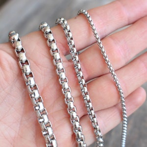 Stainless Steel Box Chain in various size lengths from 16 to 30 inches and your choice of thicknesses: 6mm, 5mm, 4mm, 2.5mm. Video shows 2.5mm thickness. Perfect chain for everyday wear. No fade, no tarnish, Sweat Proof!. Perfect for a gift. Unisex.