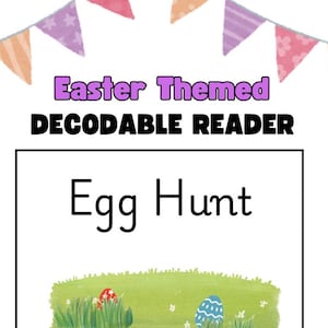 以下が含まれることがあります： 「エッグハント」というタイトルのイースターをテーマにしたデコード可能なリーディングブック。表紙には、赤い卵と青い卵が2つある緑の草の丘と、上部にカラフルな旗の横断幕が描かれています。