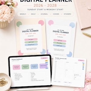 May include: An all-in-one digital planner for 2026-2028 featuring Sunday and Monday start options. The set includes weekly, daily, and journal pages with covers and stickers. A tablet displays a dashboard and a daily planner page with task lists.