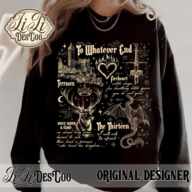May include: Black sweatshirt with a detailed graphic design. The design includes a castle, a deer with a crown, a dragon, a sword, and text that reads "To Whatever End" and "The Thirteen". The sweatshirt also features the text "Li Li Des Too Original Designer".