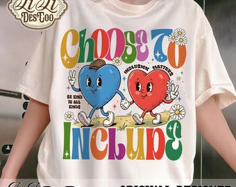 Choose To Include PNG, Funny Autism Awareness TShirt, Sped Teacher Shirt, Neurodiversity Shirt Designs, Autism Acceptance PNG
