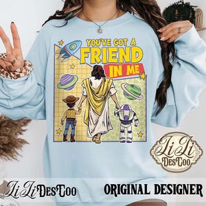 Jesus You've Got A Friend In Me PNG, Jesus Toy Story Clipart, Christian Cartoon PNG, Faith Friendship Design, Sublimation Download