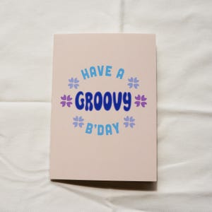 Super Groovy Geburtstagskarte