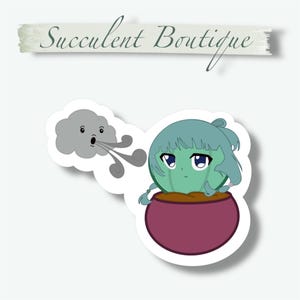 May include: A sticker featuring a cartoon succulent character with blue hair and eyes, sitting in a maroon pot. A gray cloud blowing wind is to the left. The text "Succulent Boutique" is above the image.