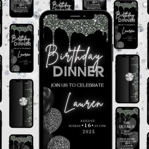May include: Black smartphone invitation design with silver glitter accents. The invitation reads "Birthday Dinner" and includes details for Lauren's celebration on August 16, 2025, at 5 PM. Additional phones display similar designs.