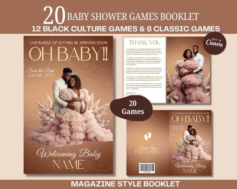 May include: A magazine-style baby shower games booklet with a brown and beige color scheme. The cover features a couple, the text "OH BABY!!", and "Welcoming Baby NAME". The booklet includes 20 games, with 12 Black Culture games and 8 classic games.