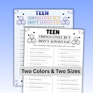 Pode incluir: Duas folhas de trabalho imprimíveis intituladas TEEN THINGS I FEEL BUT DON'T ALWAYS SAY. Uma versão é a preto e branco, a outra apresenta um gradiente azul. Ambas incluem sugestões numeradas, ícones de smileys e detalhes florais.