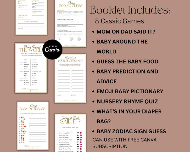 May include: A collection of printable baby shower games with a gold and white color scheme. The games include "Mom or Dad Said It?", "Baby Around the World", and "Baby Zodiac Sign Guess". The text "Edit in Canva" is also visible.