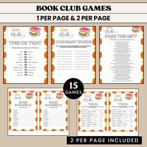 May include: A collection of printable book club games with orange and white borders. The games include "This or That", "How Many Words", "Pass the Gift", "Word Scramble", and "Trivia". The text reads "Book Club Games" and "15 Games".