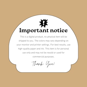 May include: A digital product notice on a white, scalloped-edge background with a tan backdrop. The text reads "Important notice" above a description of the product and usage terms. The words "Thank You!" are written in cursive.