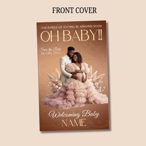 May include: A baby shower invitation with a brown and beige background. The text "OH BABY!!" is at the top, with "Save the Date" and a date below. A couple is pictured, with the woman in a pink dress. The words "Welcoming Baby NAME" are at the bottom.