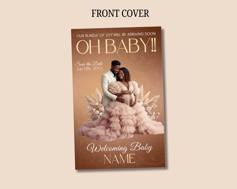 May include: A baby shower invitation with a brown and beige background. The text "OH BABY!!" is at the top, with "Save the Date" and a date below. A couple is pictured, with the woman in a pink dress. The words "Welcoming Baby NAME" are at the bottom.