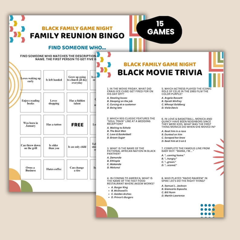 Peut inclure: Deux feuilles de jeu pour la soir&eacute;e Black Family Game Night. L'une est le Bingo des retrouvailles familiales avec des invites comme &laquo;&nbsp;Aime se r&eacute;veiller t&ocirc;t&nbsp;&raquo;. L'autre est Black Movie Trivia avec des questions sur des films comme &laquo;&nbsp;Friday&nbsp;&raquo;.