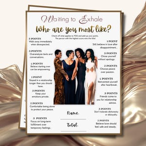 May include: A game card titled "Waiting to Exhale" with the question "Who are you most like?" and a list of statements with point values. The card features a photo of four women. The game is designed to determine which player's personality aligns with the statements.