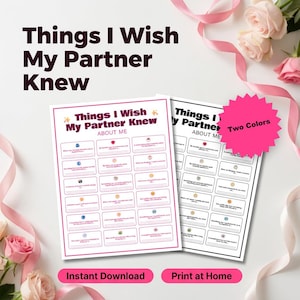 Może przedstawiać: Dwa arkusze do druku zatytułowane Things I Wish My Partner Knew z podtytułem About Me. Każdy arkusz zawiera siatkę prostokątnych pól z poleceniami i małymi ikonami do wpisywania osobistych odpowiedzi. Jeden arkusz ma różową ramkę, a drugi czarną.