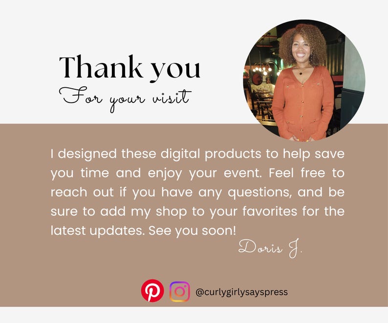 May include: A tan and white graphic with the text "Thank you for your visit." A photo of a woman in an orange sweater is in a circle. The text below says, "I designed these digital products..." and the shop's social media handles.