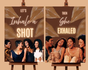 Waiting to Exhale Poster Welcome Sign: Inhale a Shot Poster Template, 90s Party Decor