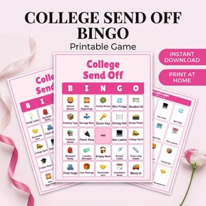 May include: A College Send Off Bingo printable game featuring three white cards with pink borders and headers. Each card contains a five-by-five grid with icons and text labels such as School Mascot, Dorm Key, New Laptop, and Move In, set against a light pink background.