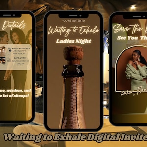 Op de afbeelding: Digitale uitnodiging voor een Ladies Night-evenement, weergegeven op drie smartphones. Het eerste scherm toont evenementdetails, het tweede een champagnefles en het derde een vrouw in een groene jurk. Tekst bevat "Waiting to Exhale" en "Save the Date."