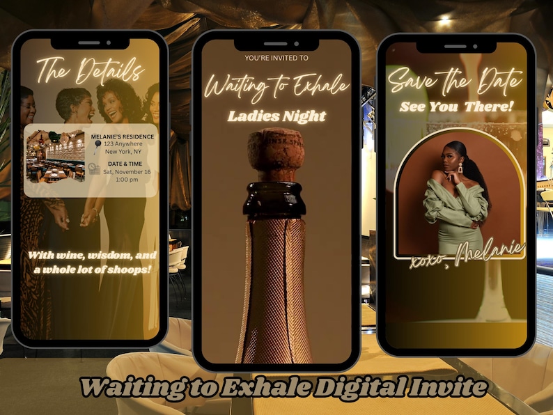 Op de afbeelding: Digitale uitnodiging voor een Ladies Night-evenement, weergegeven op drie smartphones. Het eerste scherm toont evenementdetails, het tweede een champagnefles en het derde een vrouw in een groene jurk. Tekst bevat "Waiting to Exhale" en "Save the Date."